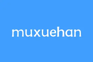 muxuehan